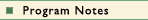 Program Notes